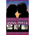 Preparing to Date Your Soul Mate