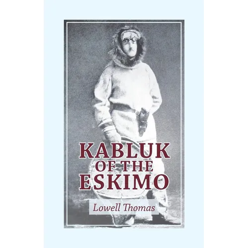Kabluk of the Eskimo