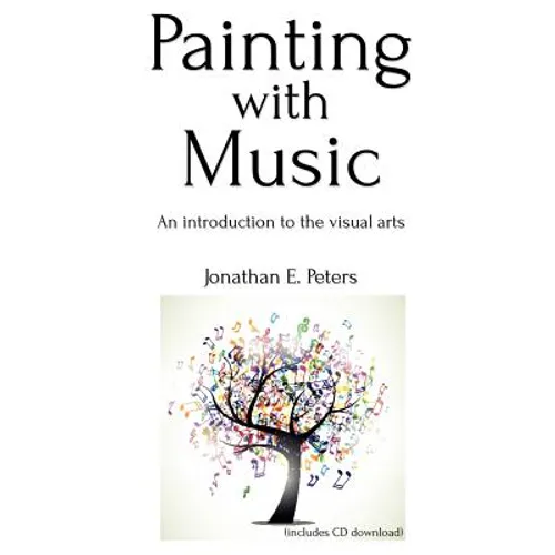 Painting with Music: an introduction to the visual arts