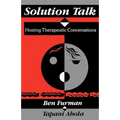 Solution Talk: Hosting Therapeutic Conversations