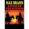 Riders of the Silences