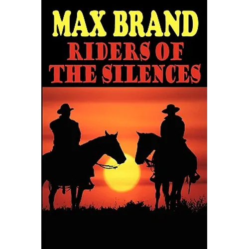 Riders of the Silences