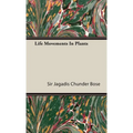 Life Movements in Plants
