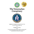 The Venezuelan Conspiracy