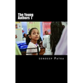 The Young Authors: A Book by Young Authors