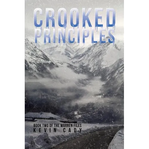 Crooked Principles: Book Two of The Warren Files