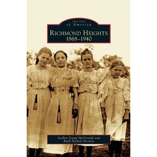 Richmond Heights: 1868-1940