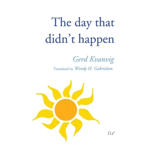 The day that didn't happen