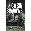 The Cabin Shadows