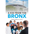 A Kid from the Bronx