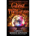 Ghost from the Grave: A Midlife in Castleberry Paranormal Cozy Mystery
