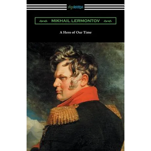 A Hero of Our Time (with an Introduction by George Reavey)