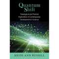 Quantum Shift: Theological and Pastoral Implications of Contemporary Developments in Science