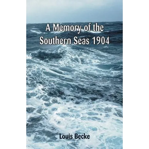 A Memory Of The Southern Seas 1904