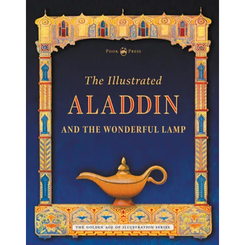The Illustrated Aladdin and the Wonderful Lamp