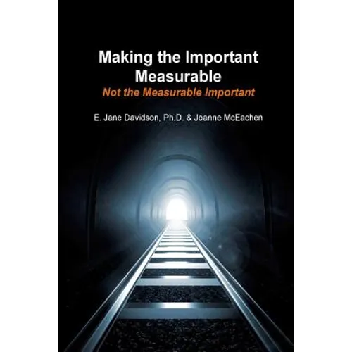 Making the Important Measurable, Not the Measurable Important: How Authentic Mixed Method Assessment helps unlock student potential-and tracks what Re