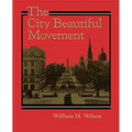 The City Beautiful Movement