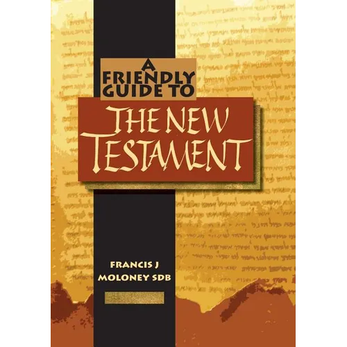 Friendly Guide to the New Testament