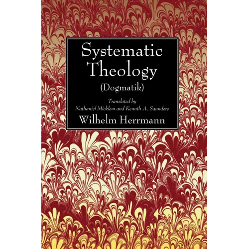 Systematic Theology (Dogmatik)