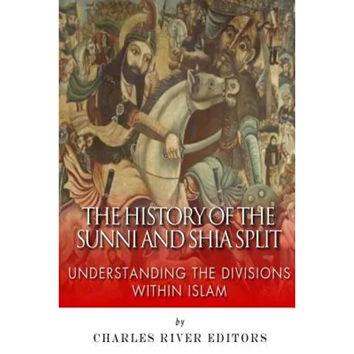 The History of the Sunni and Shia Split: Understanding the Divisions within Islam