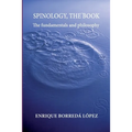 Spinology, the book: The fundamentals and philosophy