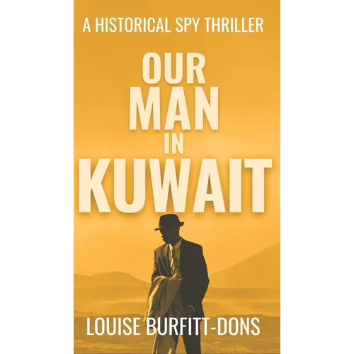 Our Man In Kuwait