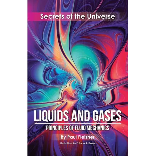 Liquids and Gases: Principles of Fluid Mechanics