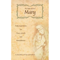 The Little Book of Mary: Daily Inspirations for Peace, Growth and Remembrance