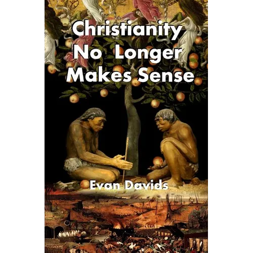 Christianity No Longer Makes Sense