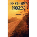 The Pilgrim's Progress: Illustrated
