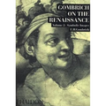 Gombrich on the Renaissance: Symbolic Images, Volume 2