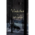 Vindictus: A Novel of History's First Gunfighter