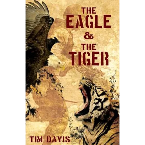 The Eagle and the Tiger