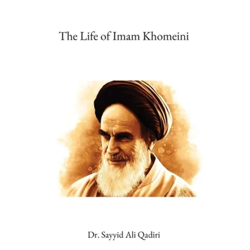 The Life of Imam Khomeini