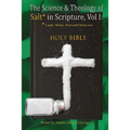 The Science & Theology of Salt* in Scripture: *Light, Water, Dust, and Stone too