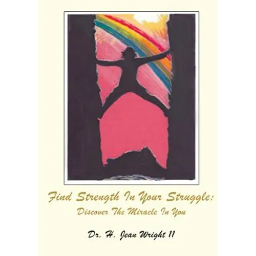 Find Strength In Your Struggle