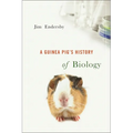 Guinea Pig's History of Biology