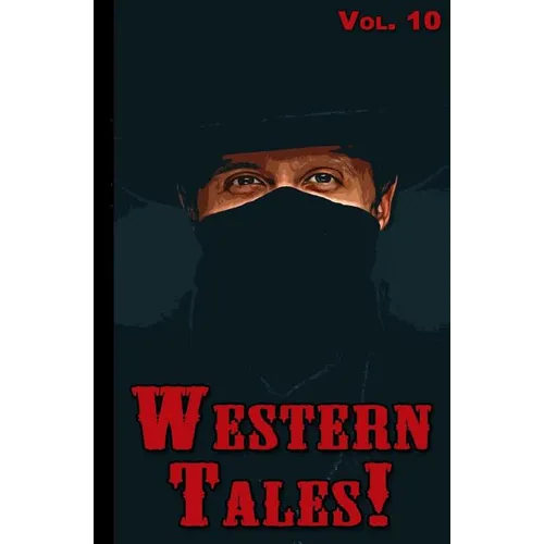 Western Tales! Volume 10