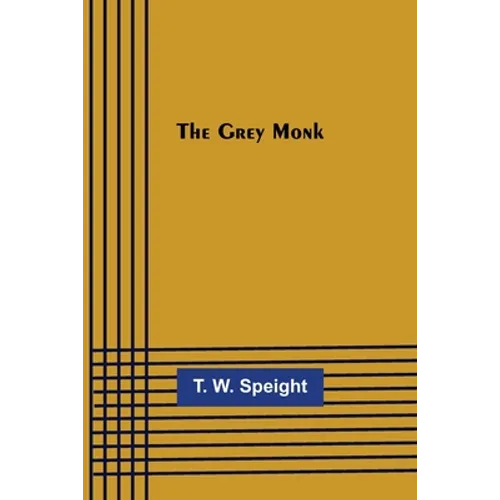 The Grey Monk