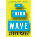The Third Wave: An Entrepreneur's Vision of the Future