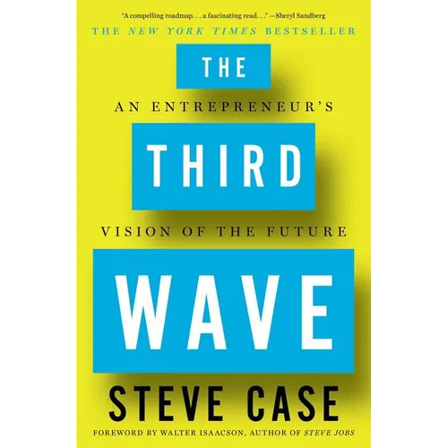 The Third Wave: An Entrepreneur's Vision of the Future
