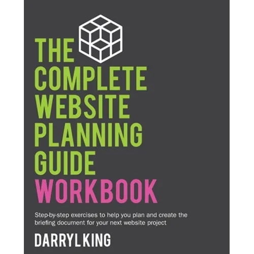 The Complete Website Planning Guide Workbook