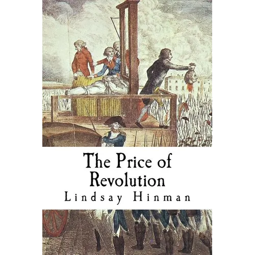 The Price of Revolution