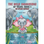 The Wild Imaginings of Telma: Book 1 - Hardcover