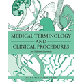 Medical Terminology and Clinical Procedures: 3rd Edition (Revised)