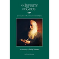 An Infinity of Gods: Conversations with an Unconventional Mystic, The Teachings of Shelly Trimmer