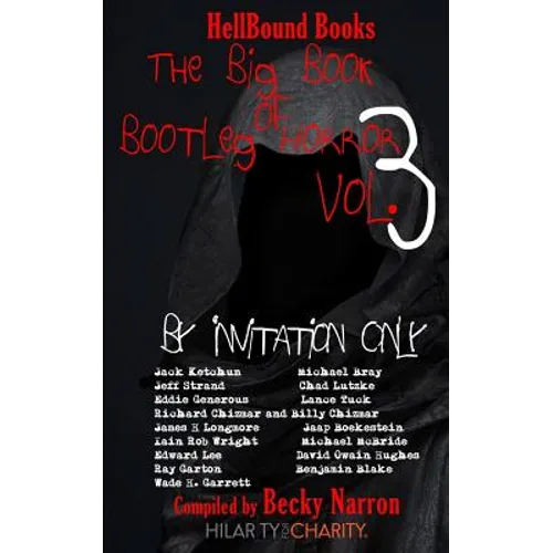 The Big Book of Bootleg Horror Volume 3: By Invitation Only