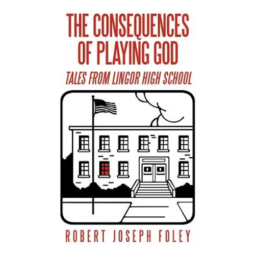 The Consequences of Playing God: Tales from Lingor High School