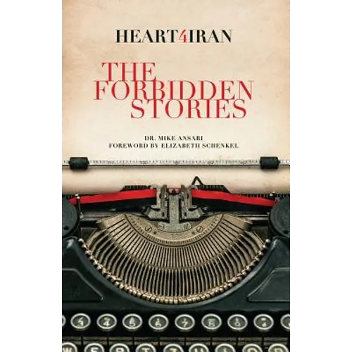 Heart4iran: The Forbidden Stories