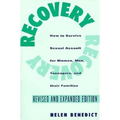 Recovery: How to Survive Sexual Assault for Women, Men, Teenagers, and Their Friends and Family